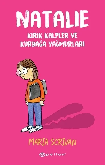 Natalie – Kırık Kalpler ve Kurbağa Yağmurları