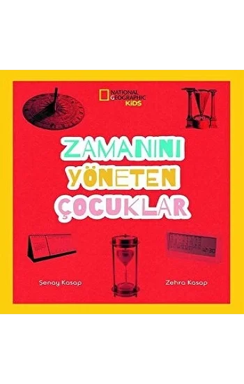 NATINONAL GEOGRAPHIC KIDS - ZAMANINI YÖNETEN ÇOCUKLAR