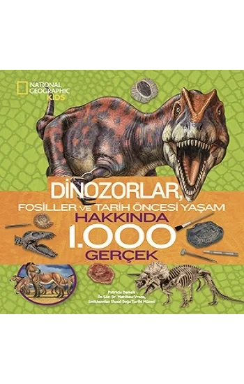 National Geographic Kids - Dinozorlar Hakkında 1.000 Gerçek