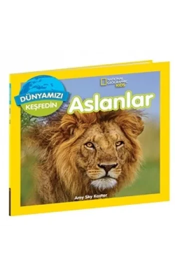National Geographic  Kids Dünyamızı Keşfedin – Aslanlar