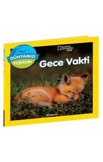 National Geographic Kids Dünyamızı Keşfedin – Gece Vakti