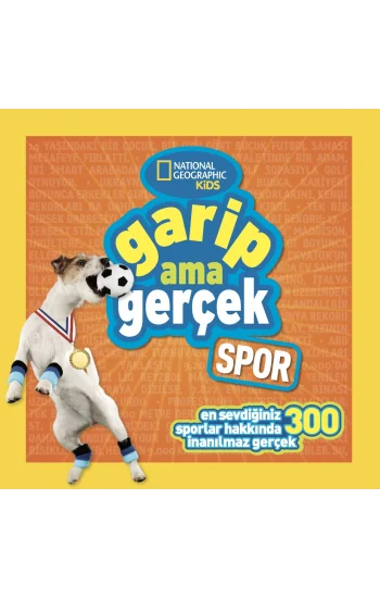 National Geographic Kids - Garip Ama Gerçek - Spor