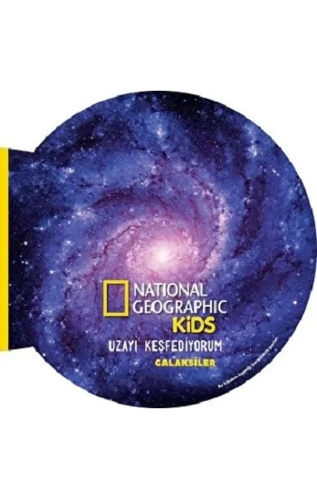 National Geographic Kids- Uzayı Keşfediyorum GALAKSİLER