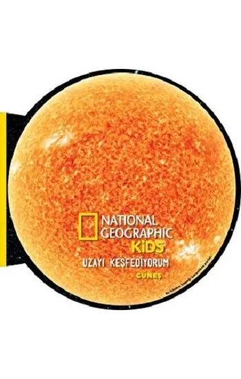 National Geographic Kids- Uzayı Keşfediyorum-GÜNEŞ