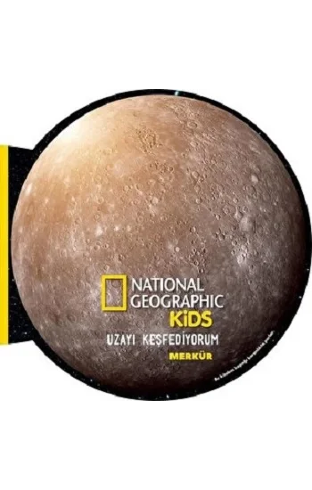 National Geographic Kids- Uzayı Keşfediyorum- MERKÜR