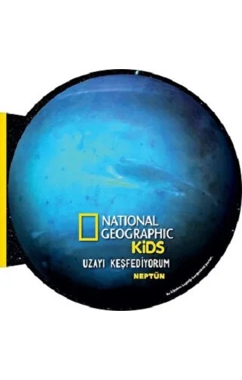 National Geographic Kids- Uzayı Keşfediyorum-NEPTÜN