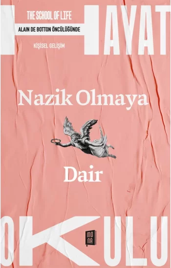 Nazik Olmaya Dair