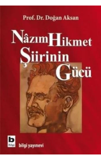 Nazım Hikmet Şiirinin Gücü
