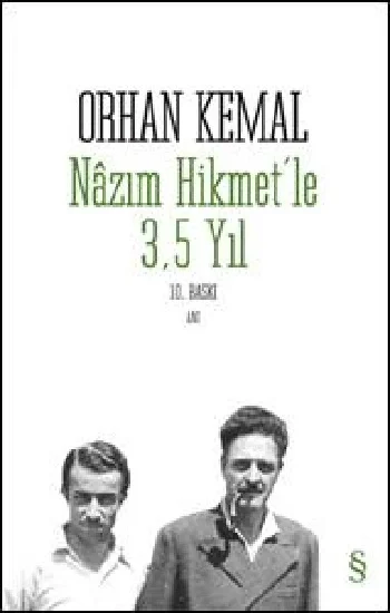 Nazım Hikmetle 3,5 Yıl