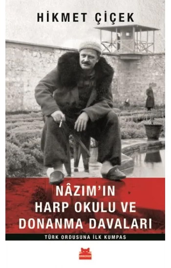 Nazımın Harp Okulu ve Donanma Davaları