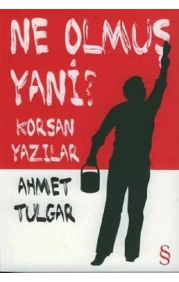 Ne Olmuş Yani?