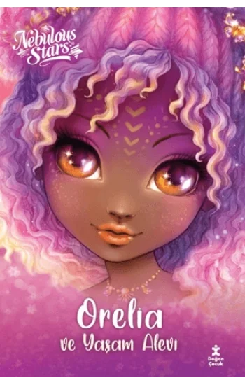 Nebulous Stars - Orelia Ve Yaşam Alevi