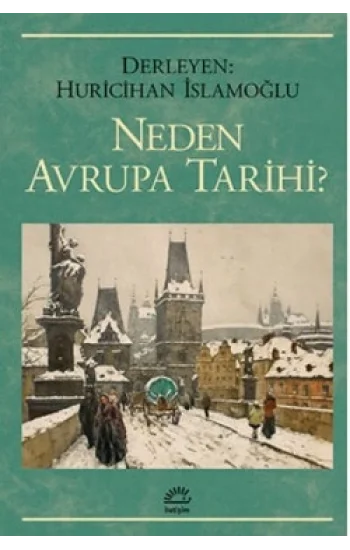 Neden Avrupa Tarihi ?