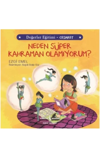 Neden Süper Kahraman Olamıyorum - Değerler Eğitimi Cesaret