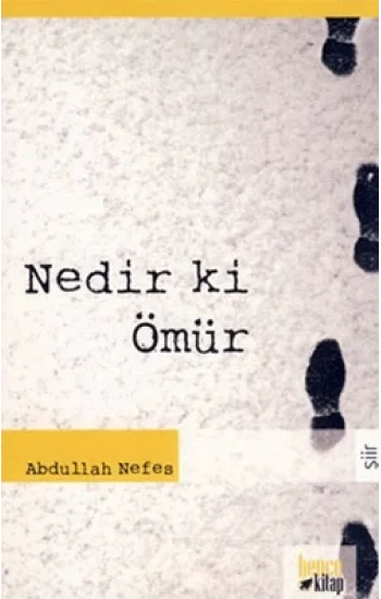 Nedir ki Ömür