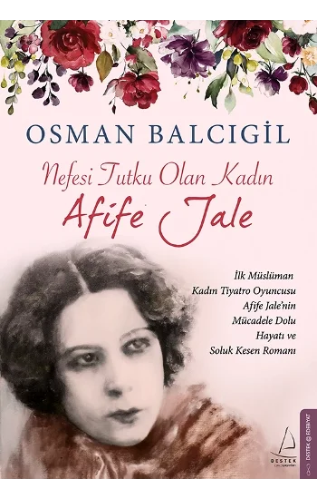 Nefesi Tutku Olan Kadın Afife Jale