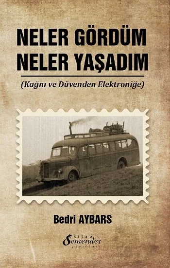 Neler Gördüm Neler Yaşadım