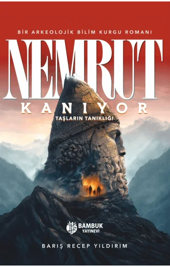 Nemrut Kanıyor