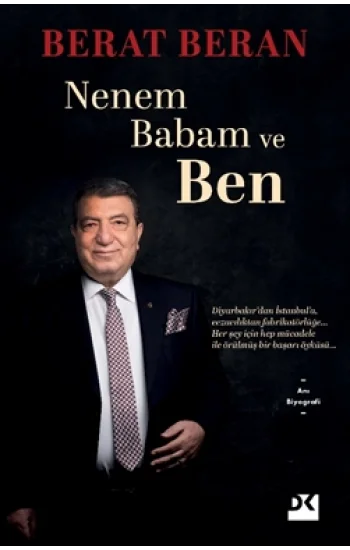Nenem Babam ve Ben