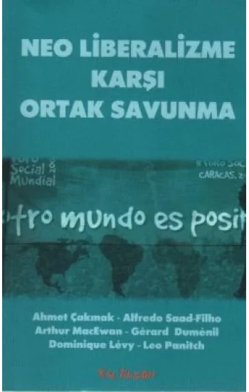 Neo Liberalizme Karşı Ortak Savunma