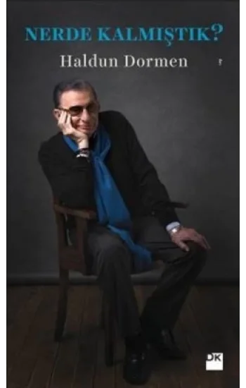 Nerde Kalmıştık?