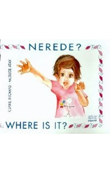 Nerede? Where is it?