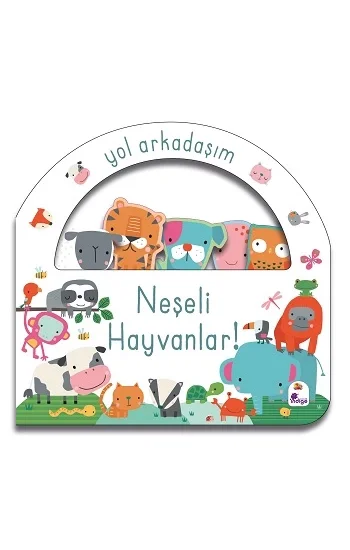 Neşeli Hayvanlar - Yol Arkadaşım (Ciltli)