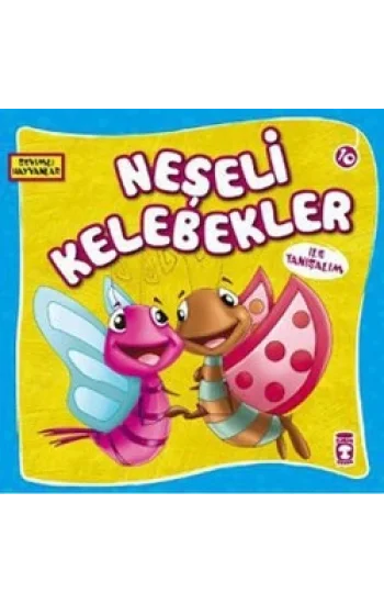 Neşeli Kelebekler ile Tanışalım