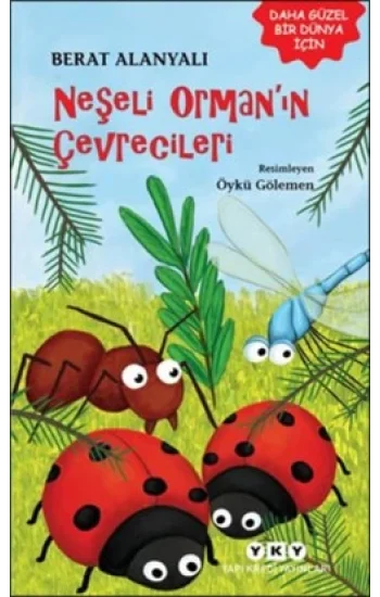 Neşeli Ormanın Çevrecileri