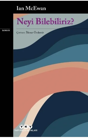Neyi Bilebiliriz