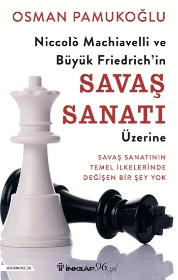 Niccolo Machiavelli ve Büyük Friedrichin Savaş Sanatı Üzerine