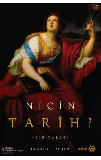 Niçin Tarih?;Bir Tarih