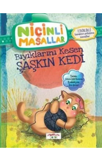 Niçinli Masallar - Bıyıklarını Kesen Şaşkın Kedi