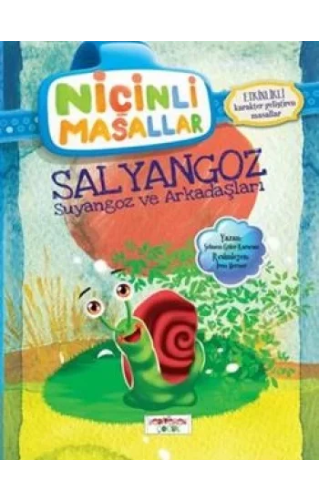 Niçinli Masallar - Salyangoz Suyangoz ve Arkadaşları