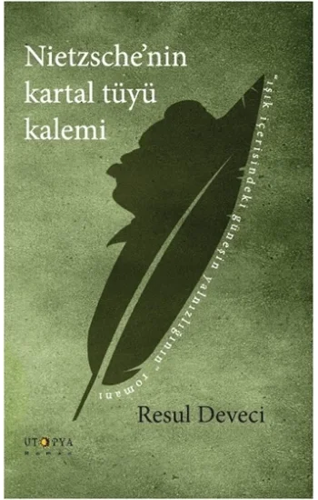 Nietzschenin Kartal Tüyü Kalemi
