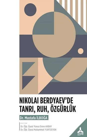 Nikolai Berdyaevde Tanrı,Ruh,Özgürlük