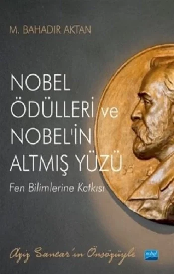 Nobel Ödülleri ve Nobelin Altmış Yüzü