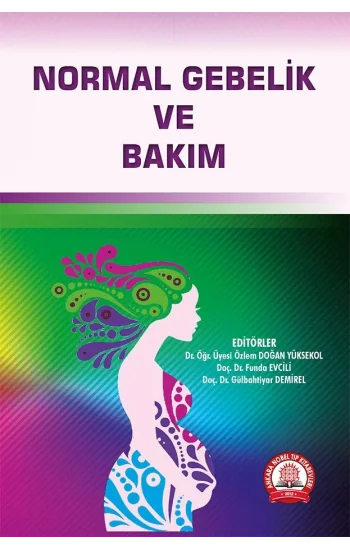 Normal Gebelik ve Bakım