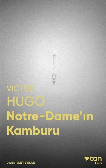 Notre-Dameın Kamburu (Fotoğraflı Klasikler)