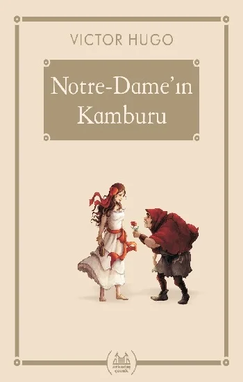 Notre-Dameın Kamburu - Gökkuşağı Cep Kitap Dizisi