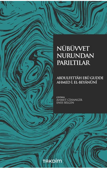 Nübüvvet Nurundan Parıltılar