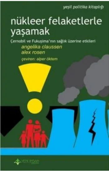 Nükleer Felaketlerle Yaşamak