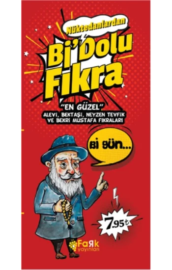 Nüktedanlardan Bi Dolu Fıkra