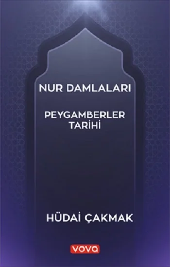 Nur Damlaları - Peygamberler Tarihi