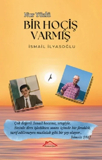 Nur Yüzlü Bir Hoçiş Varmış