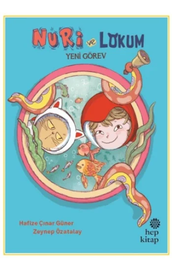 Nuri ve Lokum Yeni Görev