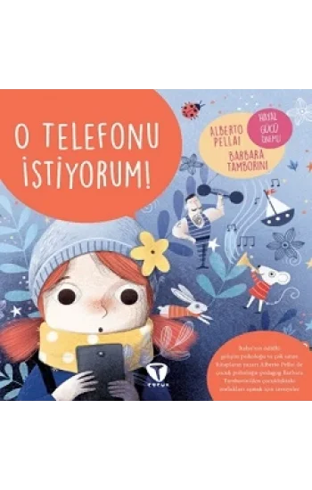 O Telefonu İstiyorum!