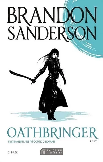Oathbringer - Fırtınaışığı Arşivi Üçüncü Roman - 2.Cilt