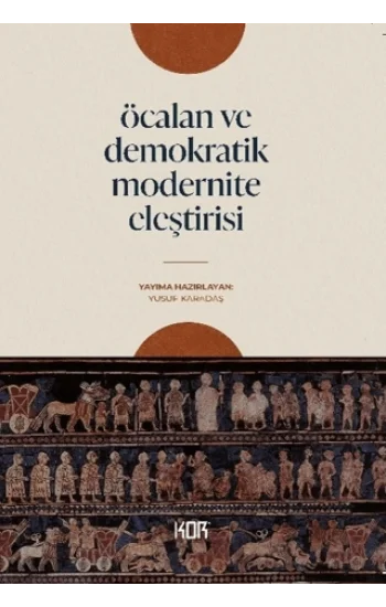 Öcalan ve Demokratik Modernite Eleştirisi