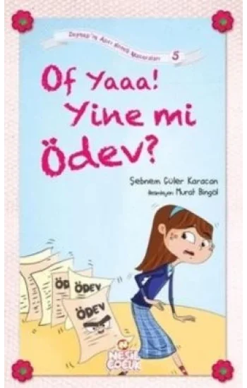 Of Yaaa! Yine mi Ödev?